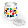 Load image into Gallery viewer, Chill Wine Tumbler Dots B